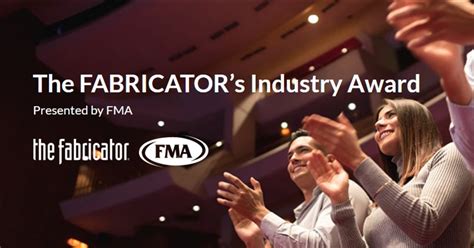 metal and fabrication award|The Fabricator's Industry Award .